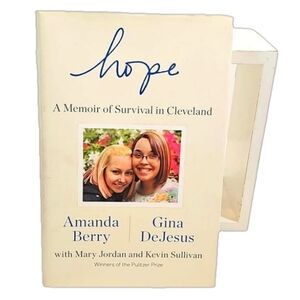 HOPE a Memoir of Survival in Cliveland Amanda Berry Gina DeJesus Viking 2015